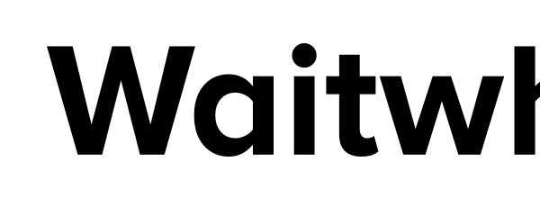 Waitwhile